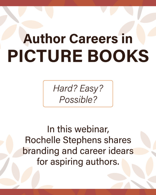 Author Careers in Picture Books Webinar