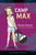 Camp Max by Penny Reeve
