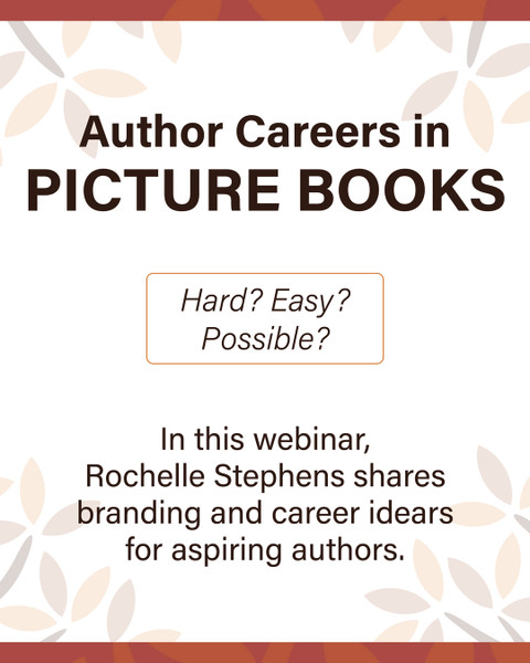 Author Careers in Picture Books Webinar