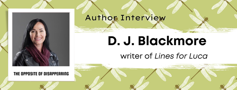 The Opposite of Disappearing: Author Interview with D. J. Blackmore