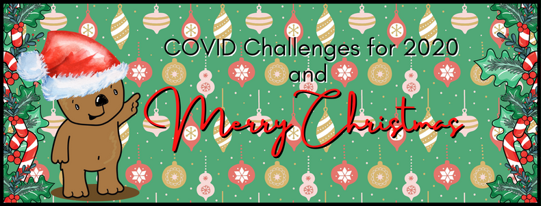 COVID challenges for 2020 and Merry Christmas