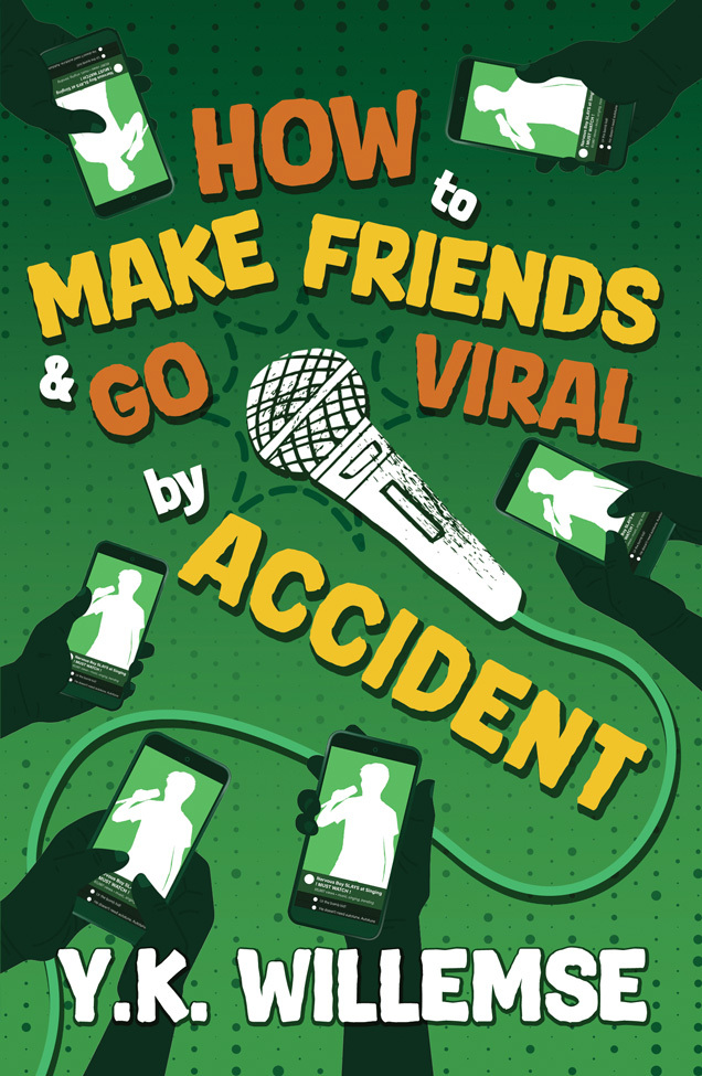 How to Make Friends and Go Viral by Accident How to Make Friends and Go Viral by Accident