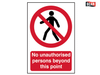 Scan - No Unauthorised Persons Beyond This Point - PVC 400 x 600mm