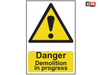Scan - Danger Demolition In Progress - PVC 400 x 600mm