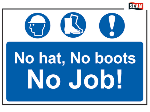 Scan - No Hat No Boots No Job - PVC 600 x 400mm