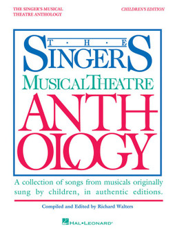 SINGERS MUSICAL THEATRE ANTH CHILDREN MUSIC BOOK