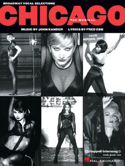 CHICAGO THE MUSICAL BROADWAY VOCAL SELECTIONS MUSIC BOOK