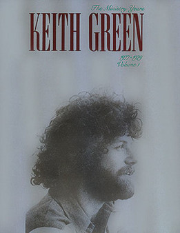 KEITH GREEN THE MINISTRY YEARS BK 1 SHEET MUSIC BOOK