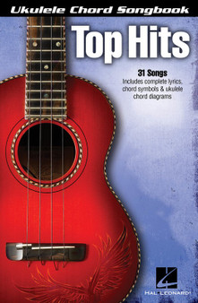UKULELE CHORD SONGBOOK TOP HITS SHEET MUSIC BOOK