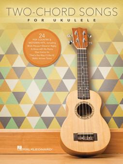 TWO CHORD SONGS FOR UKULELE SHEET MUSIC BOOK
