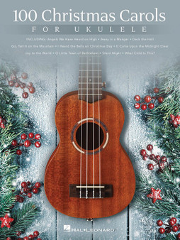 100 CHRISTMAS CAROLS FOR UKULELE SHEET MUSIC BOOK