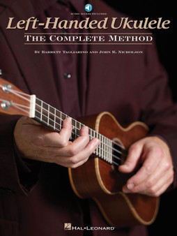 LEFT HANDED UKULELE COMPLETE METHOD BK/OLA SHEET MUSIC BOOK