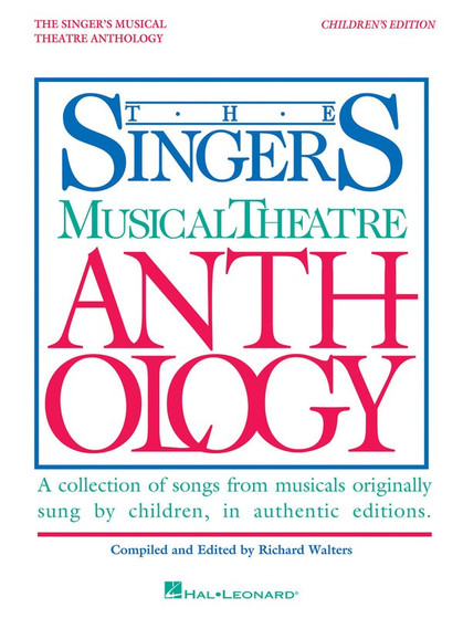 SINGERS MUSICAL THEATRE ANTH CHILDREN MUSIC BOOK