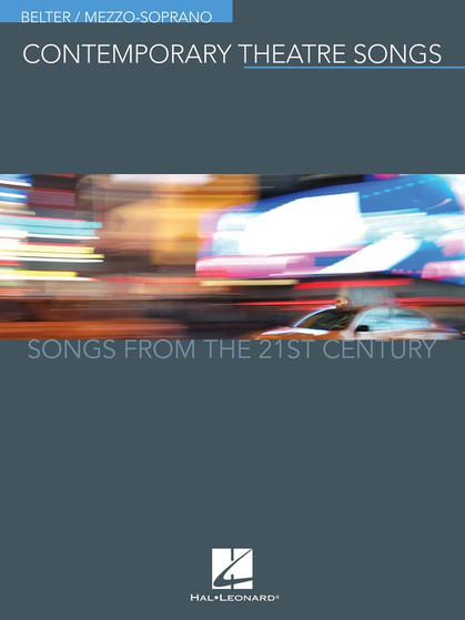 CONTEMPORARY THEATRE SONGS BELTER/MEZZO-SOPRANO MUSIC BOOK
