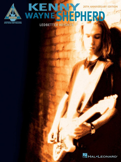 KENNY WAYNE SHEPHERD - LEDBETTER HEIGHTS GTR REC VER SHEET MUSIC BOOK