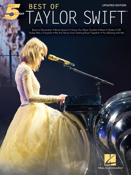 BEST OF TAYLOR SWIFT FIVE FINGER PIANO UPDATED SHEET MUSIC BOOK
