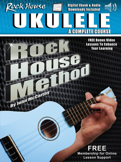ROCK HOUSE UKULELE COMPLETE COURSE BK/OLA SHEET MUSIC BOOK