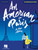 AN AMERICAN IN PARIS A NEW MUSICAL MUSIC BOOK