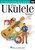 PLAY UKULELE TODAY DVD SHEET MUSIC BOOK