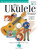 PLAY UKULELE TODAY BK/OLA LVL 1 SHEET MUSIC BOOK