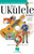 PLAY UKULELE TODAY PLUS LVL 1 BK/OLA SHEET MUSIC BOOK