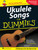 UKULELE SONGS FOR DUMMIES SHEET MUSIC BOOK