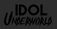 Idol Underworld
