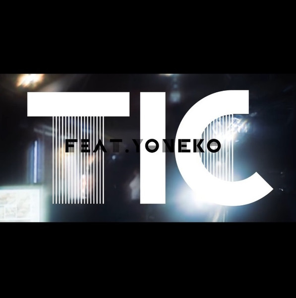 Yoneko - 【CD】TIC feat.YONEKO【FEATURES】
