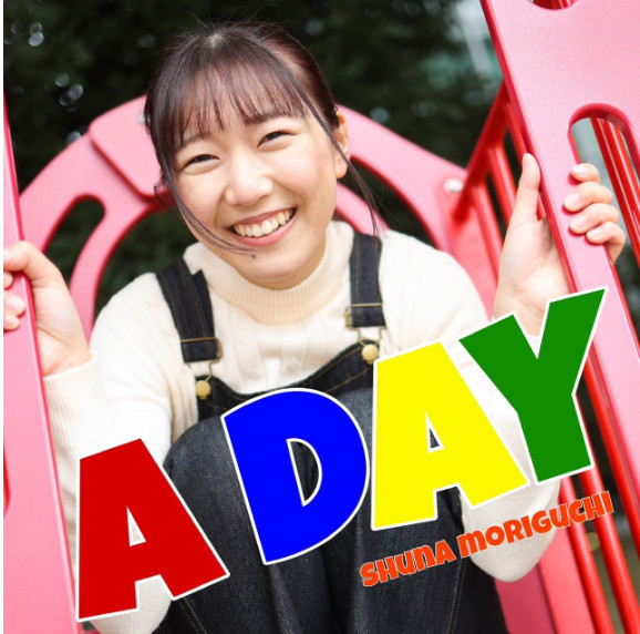SHUNA MORIGUCHI "A DAY" CD