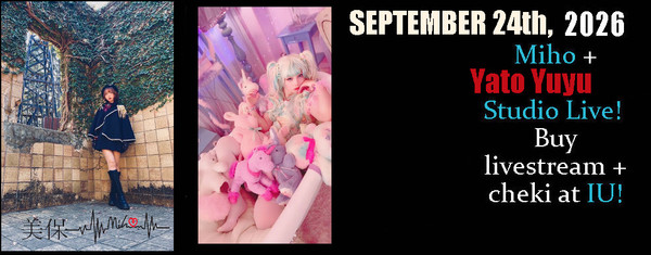 MIHO & YUYU YATO Studio Live September 24th, 2026