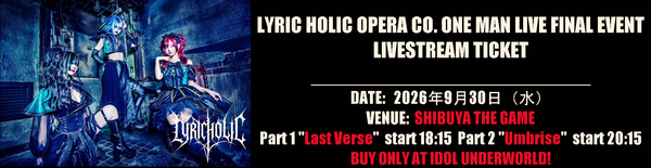 LYRIC HOLIC OPERA CO FINAL LIVE EVENT LIVESTREAM TICKET, September 30, 2026