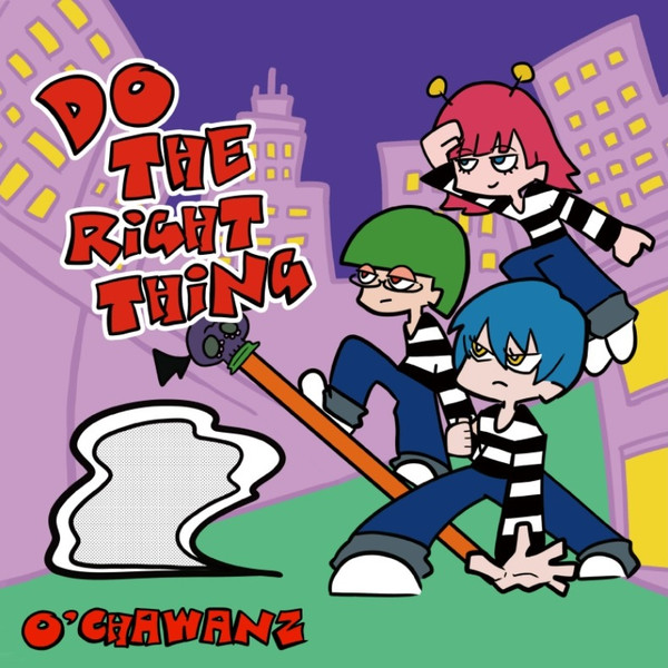 O'CHAWANZ CD- DO THE RIGHT THING
