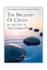 The Necessity of Creeds in the Life of the Church (PGCRT22)(CD Set)