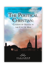 The Political Christian: Citizens of Heaven in the City of Man (PGCRT23)(CD Set)