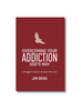 Overcoming Your Addiction God's Way (Paperback)
