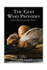 The God Who Provides (Booklet)