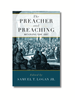 The Preacher and Preaching: Reviving the Art (Paperback)