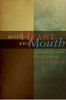 With Heart and Mouth: An Exposition of the Belgic Confession (Hardback)
