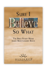 James: Sure I Believe, So What? (CD Set)