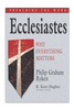 Ecclesiastes: Why Everything Matters (Hardcover)