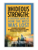 That Hideous Strength: A Deeper Look at How the West Was Lost (Paperback)