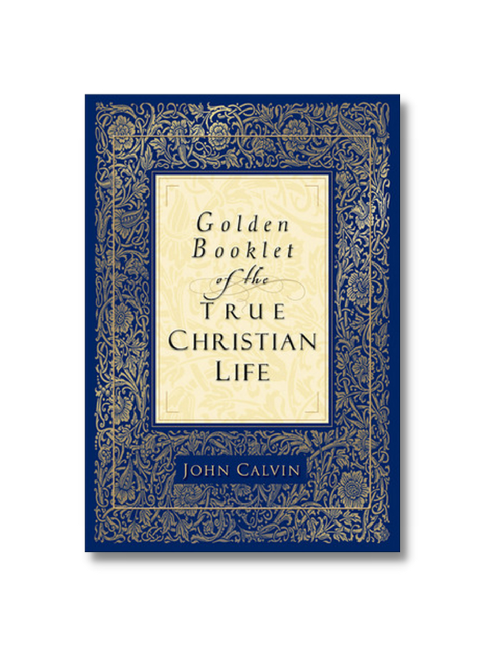 Golden Booklet of the True Christian Life (Paperback)