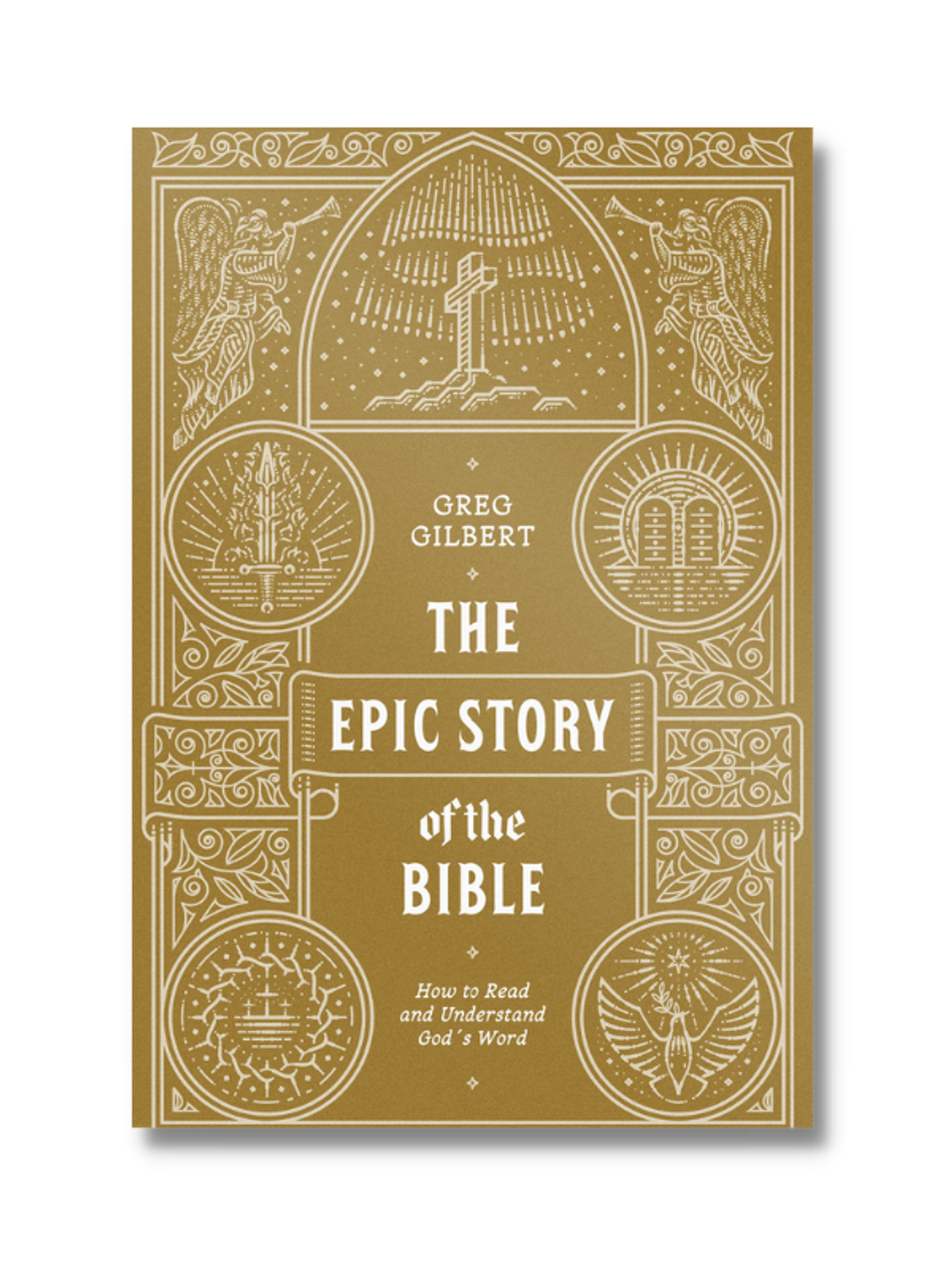 The Epic Story of the Bible: How to Read and Understand God's Word (Paperback)