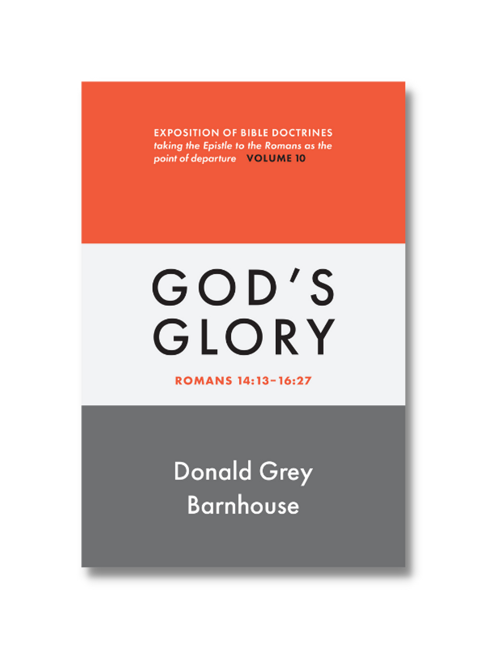 Romans, Volume 10: God's Glory (Romans 14:13-16:27)(Paperback)