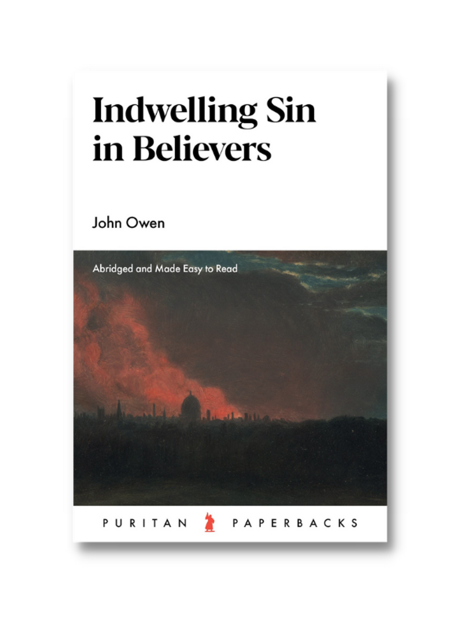 Indwelling Sin in Believers (Paperback)