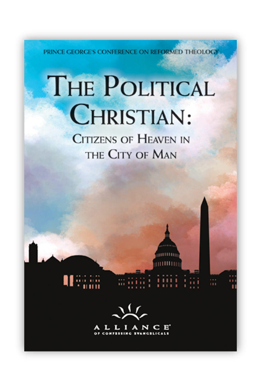 The Political Christian: Citizens of Heaven in the City of Man (PGCRT23)(mp3 Download Set)