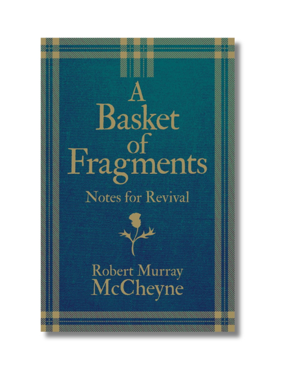 A Basket of Fragments: Notes for Revival (Hardcover)