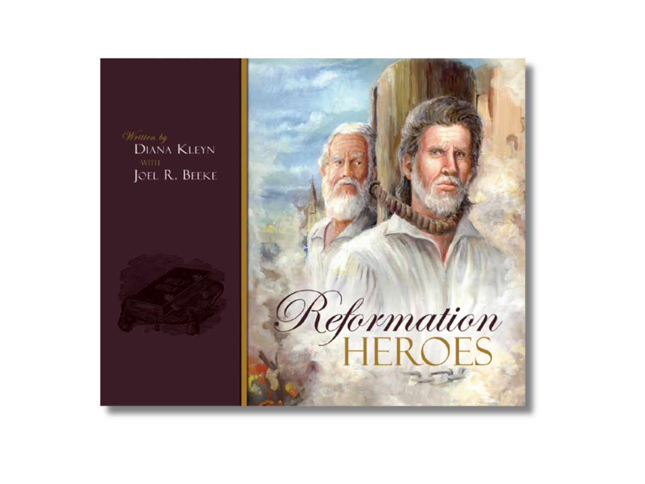 Reformation Heroes: Second Edition with Study Guide (Hardcover)