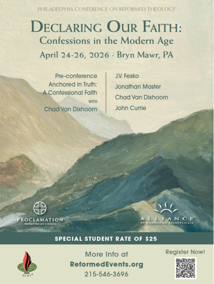 Philadelphia Conference on Reformed Theology Posters