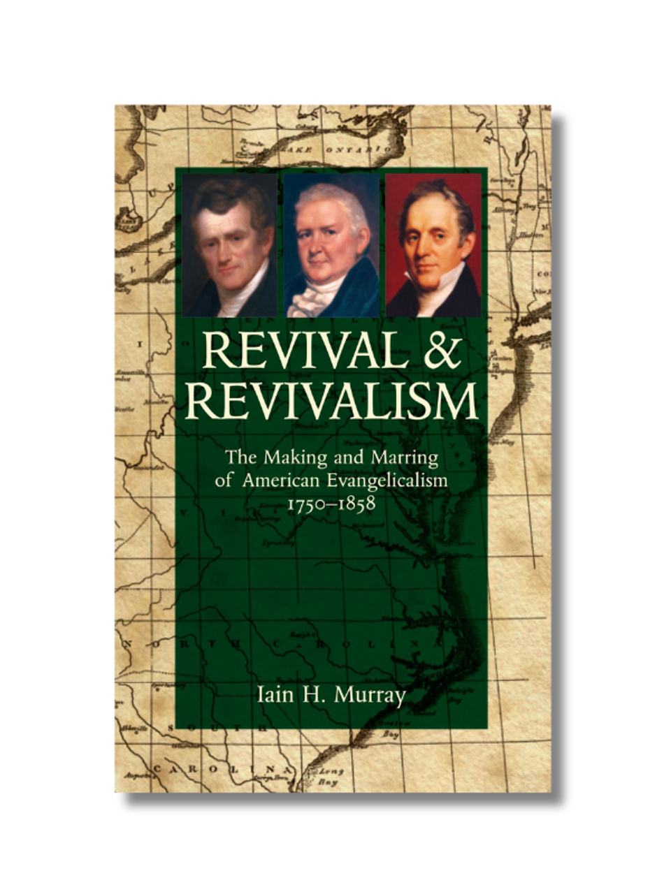 Revival and Revivalism: The Making and Marring of American Evangelicalism 1750-1858 (Paperback)